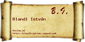 Blandl István névjegykártya